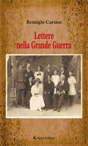 Lettere nella Grande Guerra - Remigio Caruso