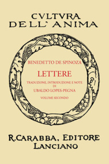 Lettere (rist. anast. 1938). Vol. 2 - Baruch Spinoza