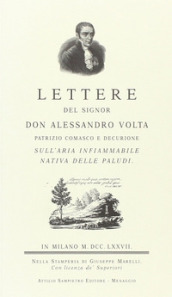 Lettere del sig. don Alessandro Volta sull