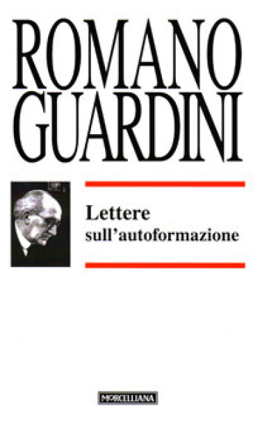 Lettere sull'autoformazione - Romano Guardini