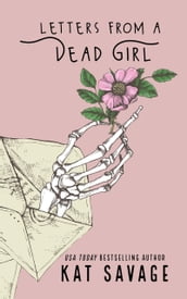 Letters From A Dead Girl