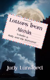 Letters from Alexia: Sally and the Sorcerer