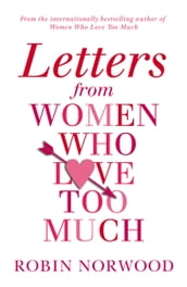 Letters from Women Who Love Too Much