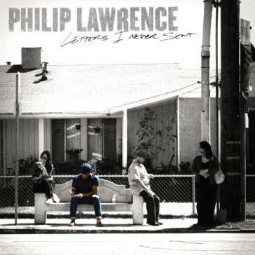 Letters i never sent - Philip Lawrence