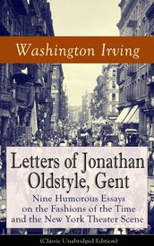 Letters of Jonathan Oldstyle, Gent
