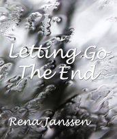 Letting Go, The End