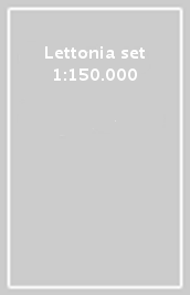 Lettonia set 1:150.000