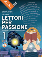 Lettori per passione. Per la Scuola media. Con e-book. Con espansione onlin. Vol. 1