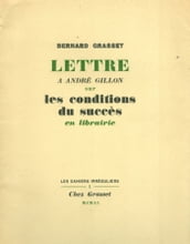 Lettre à André Gillon sur les conditions du succès en libriairie