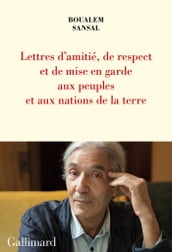 Lettre d amitié, de respect et de mise en garde aux peuples et aux nations de la terre