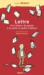 Lettre d un éditeur de poésie à un poète en quête d éditeur