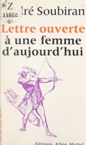 Lettre ouverte à une femme d aujourd hui