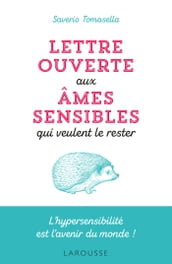 Lettre ouverte aux âmes sensibles qui veulent le rester