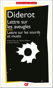 Lettre sur les aveugles à l usage de ceux qui voient - Lettre sur les sourds et muets à l usage de ceux qui entendent et qui parlent