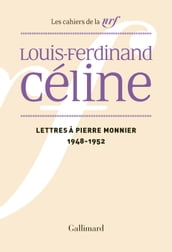 Lettres à Pierre Monnier (1948-1952)