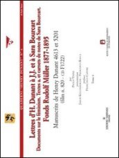 Lettres d H. Dunant à J.J. et à Sara Bourcart. Fonds Rudolf Muller 1877-1895. Con CD-ROM