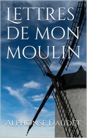 Lettres de mon moulin