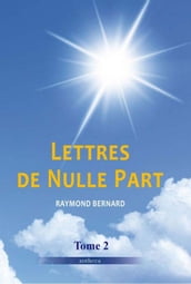 Lettres de nulle part - Tome 2