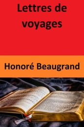 Lettres de voyages