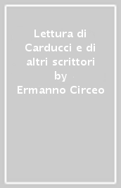 Lettura di Carducci e di altri scrittori