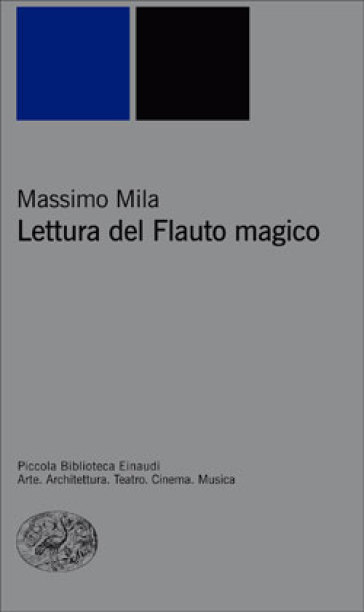 Lettura del Flauto magico - Massimo Mila