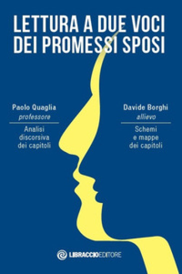 Lettura a due voci dei Promessi Sposi - Paolo Quaglia - Davide Borghi