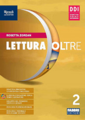 Lettura oltre. Con Quaderno laboratorio. Per la Scuola media. Con e-book. Con espansione online. Vol. 2