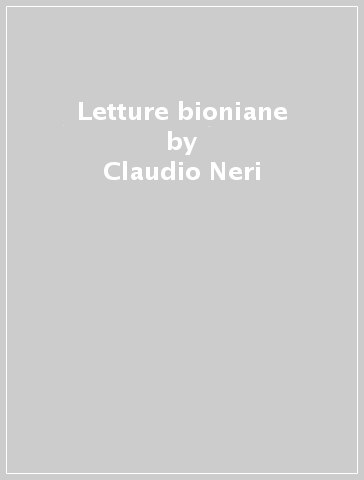 Letture bioniane - Claudio Neri - Antonello Correale - P. Fadda