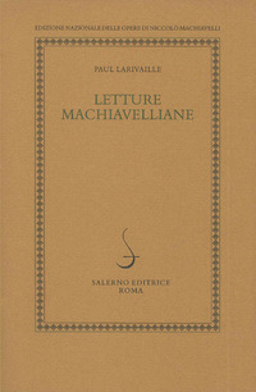 Letture machiavelliane - Paul Larivaille