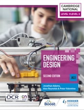 Level 1/Level 2 Cambridge National in Engineering Design (J822): Second Edition