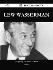 Lew Wasserman 86 Success Facts - Everything you need to know about Lew Wasserman