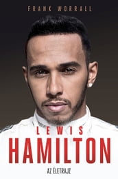 Lewis Hamilton Az életrajz