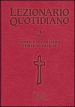 Lezionario quotidiano. 2: Tempo di Quaresima. Tempo di Pasqua