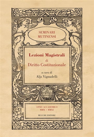 Lezioni Magistrali di Diritto Costituzionale I - Aljs Vignudelli