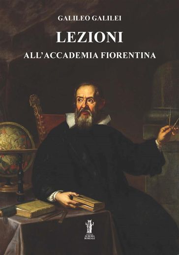 Lezioni all'Accademia Fiorentina - Galileo Galilei