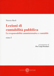 Lezioni di contabilità pubblica. La responsabilità amministrativa e contabile. 1.