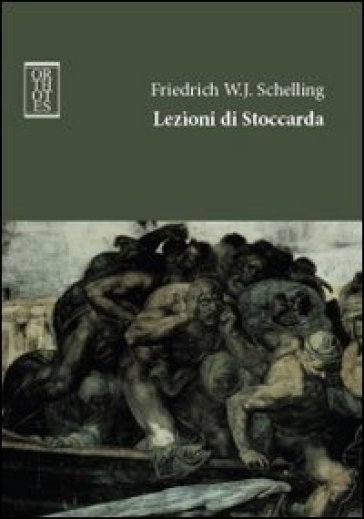 Lezioni di Stoccarda - Friedrich Wilhelm Joseph Schelling