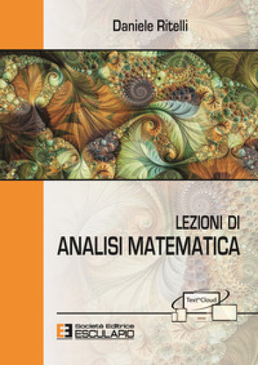 Lezioni di analisi matematica - Daniele Ritelli