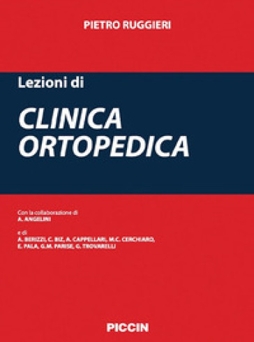 Lezioni di clinica ortopedica - Pietro Ruggieri