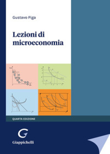 Lezioni di microeconomia - Gustavo Piga