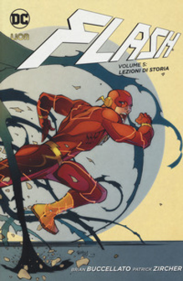 Lezioni di storia. Flash - Brian Buccellato - Christos N. Gage