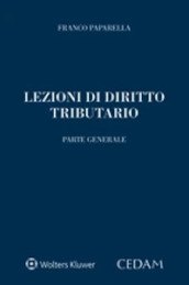 Lezioni di diritto tributario. Parte generale