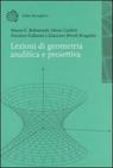 Lezioni di geometria analitica e proiettiva