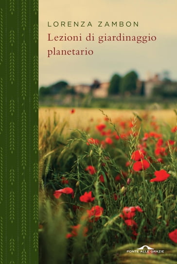 Lezioni di giardinaggio planetario - Lorenza Zambon