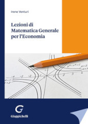 Lezioni di matematica generale per l economia