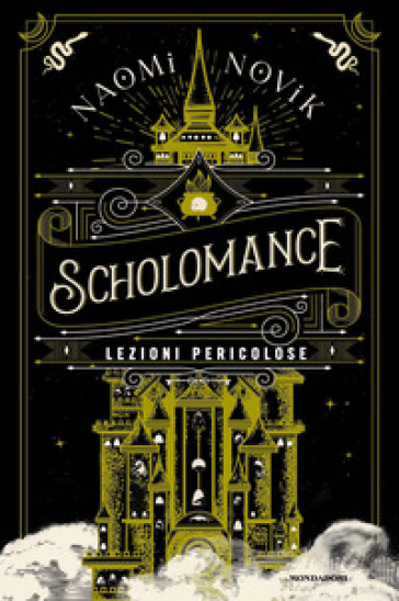 Lezioni pericolose. Scholomance - Naomi Novik