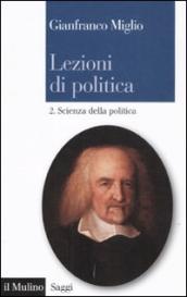 Lezioni di politica. 2: Scienza della politica