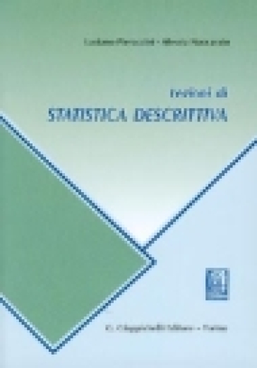 Lezioni di statistica descrittiva - Luciano Pieraccini - Alessia Naccarato