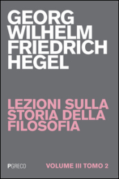 Lezioni sulla storia della filosofia. 3/2.