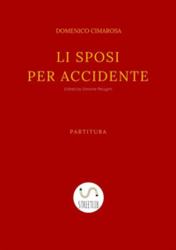 Li sposi per accidente - Domenico Cimarosa